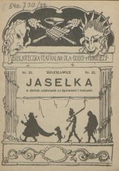 Okładka książki Jasełka w dwóch odsłonach ze śpiewami i tańcami Bolesław Eulenfeld