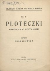 Okładka książki Ploteczki. Komedyjka w jednym akcie Bolesław Eulenfeld