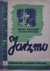 Okładka książki Jarzmo. Powieść Józef Nikodem Kłosowski