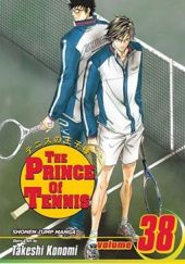 Okładka książki The Prince of Tennis, Volume 38: Clash! One-Shot Battle Takeshi Konomi