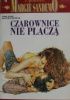 Czarownice nie płaczą