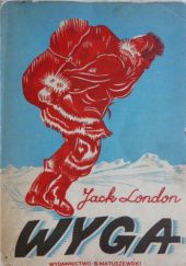Okładka książki Wyga (Kurzawa Bellew) Jack London