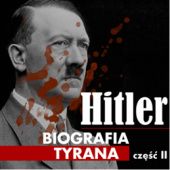 Okładka książki Adolf Hitler. Biografia tyrana. Część II. Na froncie I wojny światowej Heinz Alfred Heinz