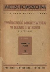 Okładka książki Twórczość Mickiewicza w kraju i w Rosji. Z wypisami Stanisław Kolbuszewski