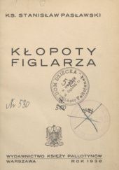 Okładka książki Kłopoty figlarza Stanisław Pasławski