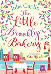 Okładka książki The Little Brooklyn Bakery Julie Caplin