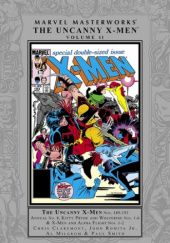 Okładka książki Marvel Masterworks: The Uncanny X-Men, Vol. 11 Chris Claremont, Al Milgrom, John Romita Jr., Paul Smith
