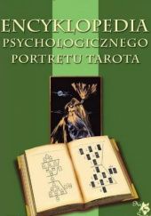 Encyklopedia psychologicznego portretu tarota