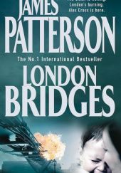 Okładka książki London Bridges James Patterson