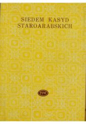 Okładka książki Siedem kasyd staroarabskich praca zbiorowa