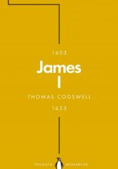 Okładka książki James I. The Phoenix King Thomas Cogswell