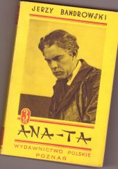 Okładka książki Ana-Ta. Szkarłatne romanetto Jerzy Bandrowski