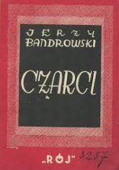 Okładka książki Czarci. (Czarne romanetto) Jerzy Bandrowski