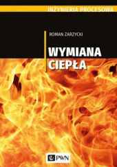 Okładka książki Wymiana ciepła Roman Zarzycki