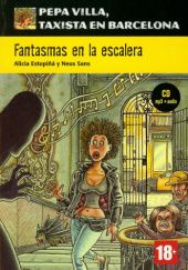 Okładka książki Fantasmas en la escalera (Pepa Villa, taxista en Barcelona) Alicia Estopiñá, Neus Sans