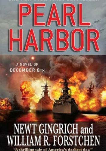 Pearl Harbor: A Novel of December 8th - Newt Gingrich | Książka w ...