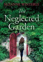 Okładka książki The Neglected Garden Suzanne Winterly