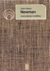 Okładka książki Rozmyślania i modlitwy. Poezje John Henry Newman