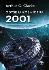 Okładka książki Odyseja kosmiczna 2001 Arthur C. Clarke
