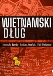 Okładka książki Wietnamski dług Agnieszka Bomba