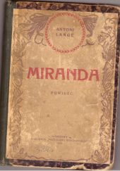 Okładka książki Miranda [plus "Z opowiadań więźnia"] Antoni Lange