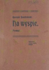 Okładka książki Na wyspie. Poemat Gustaw Daniłowski