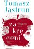 Okładka książki Zakręceni Tomasz Jastrun