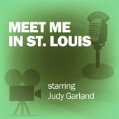 Okładka książki Meet Me in St. Louis (Dramatized) praca zbiorowa