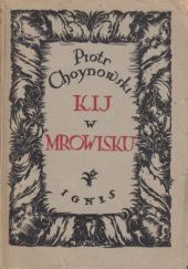 Okładka książki Kij w mrowisku Piotr Choynowski