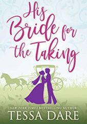 Okładka książki His Bride for the Taking Tessa Dare