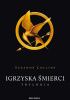 Igrzyska śmierci .Trylogia