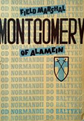 Okładka książki Od Normandii do Bałtyku Bernard L. Montgomery