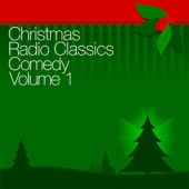 Okładka książki Christmas Radio Classics Comedy Vol. 1 praca zbiorowa