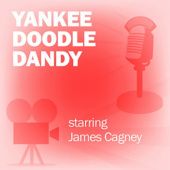 Okładka książki Yankee Doodle Dandy (Dramatized) praca zbiorowa