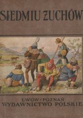Okładka książki Siedmiu zuchów i inne bajki Hans Christian Andersen, Jacob Grimm, Wilhelm Grimm