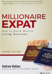 Okładka książki Millionaire Expat Andrew Hallam