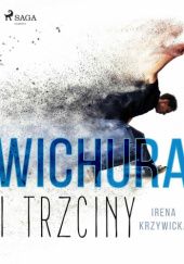 Okładka książki Wichura i trzciny Irena Krzywicka