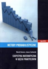 Okładka książki Statystyka matematyczna w ujęciu praktycznym Marek Cieciura, Janusz Zacharski