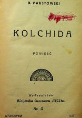 Okładka książki Kolchida. Powieść Konstanty Paustowski