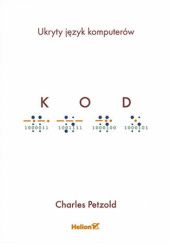 Okładka książki Kod. Ukryty język komputerów Charles Petzold