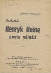 Okładka książki Henryk Heine, poeta miłości M. Siwy