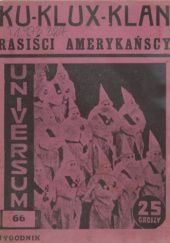 Okładka książki Ku-Klux-Klan (rasiści amerykańscy) Henryk Jankowski