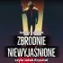 Okładka książki Zbrodnie niewyjaśnione Janusz Szostak