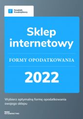 Okładka książki Sklep internetowy - Formy opodatkowania 2022 Kinga Jańczak
