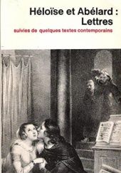 Okładka książki Héloïse et Abélard : Lettres Suivies De Quelques Textes Contemporains Piotr Abelard