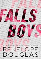 Okładka książki Falls Boys Penelope Douglas
