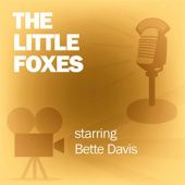 Okładka książki The Little Foxes (Dramatized) praca zbiorowa