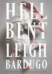 Okładka książki Hell Bent Leigh Bardugo