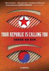 Okładka książki Your Republic Is Calling You Kim Young-ha