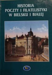 Okładka książki Historia poczty i filatelistyki w Bielsku i Białej Adolf Halama